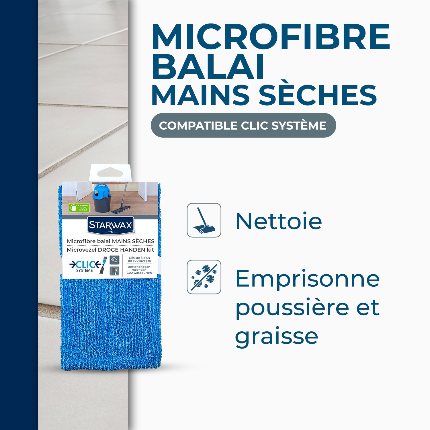 STARWAX - Microfibre balai Mains sèches Clic système X1